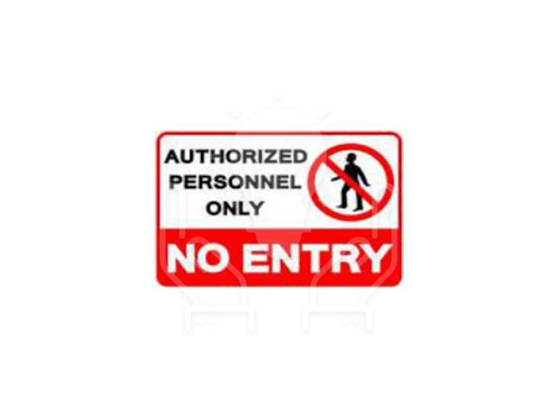 No Entry Signage